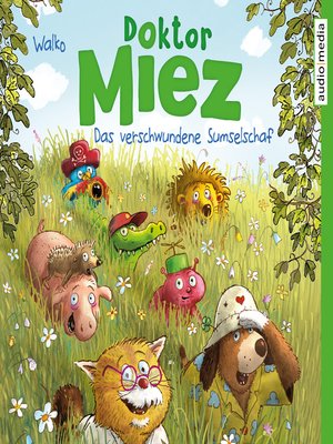 cover image of Doktor Miez- Das verschwundene Sumselschaf
